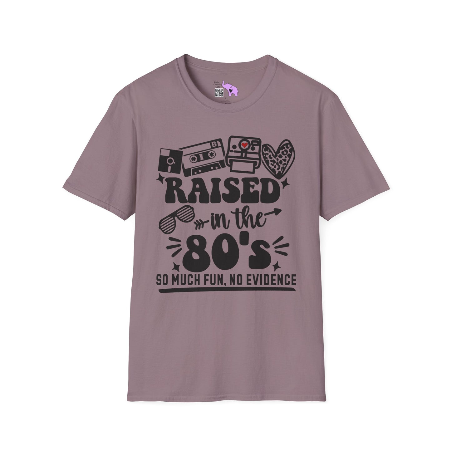 Raised In The 80's So Much Fun No Evidence Adult T-shirt