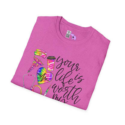 Your Life Is Worth My Time (Nurse) Adult T-shirt