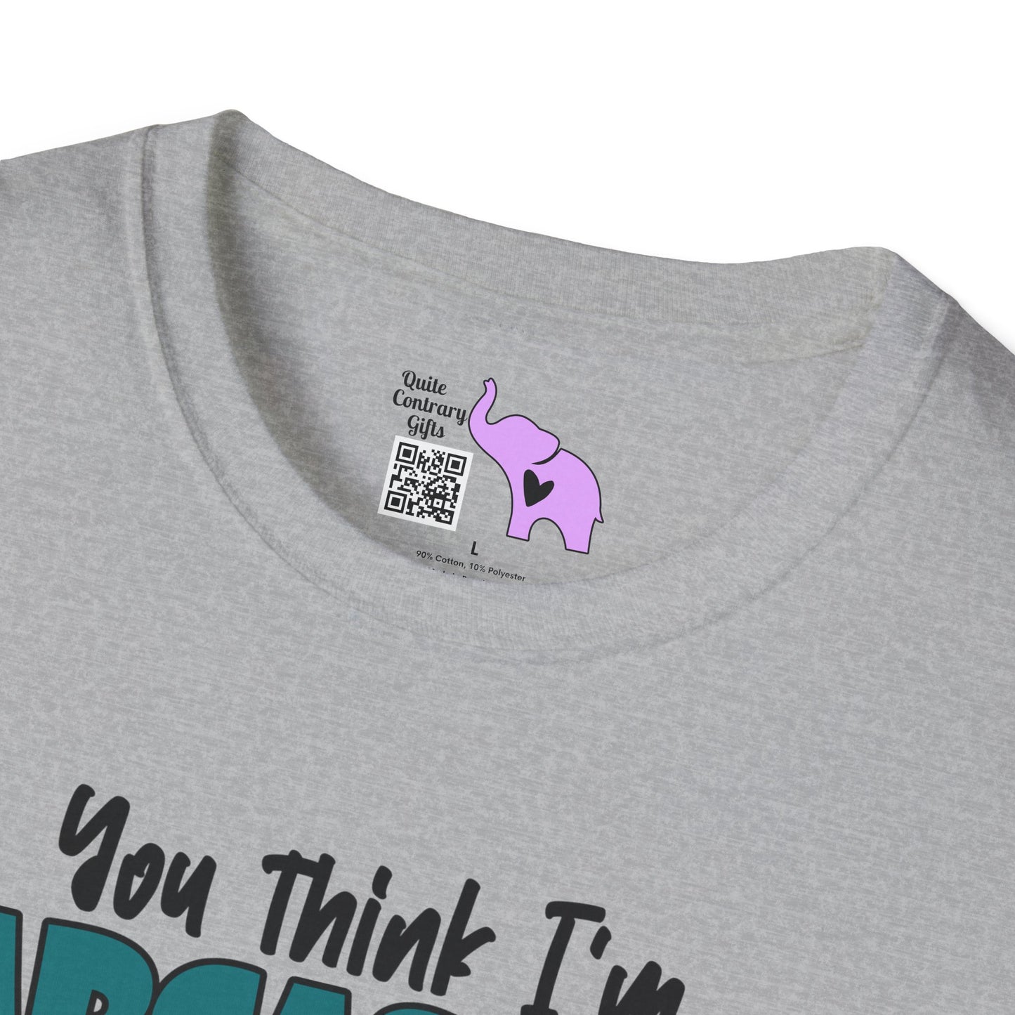 You Think I'm Sarcastic... Cute Cow Adult T-shirt