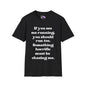If You See Me Running... Adult T-shirt