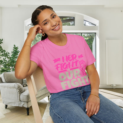 Her Fight is Our Fight Adult T-shirt