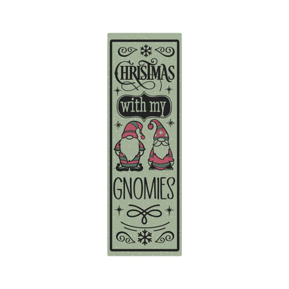 Christmas With My Gnomies Metal Door Art Sign