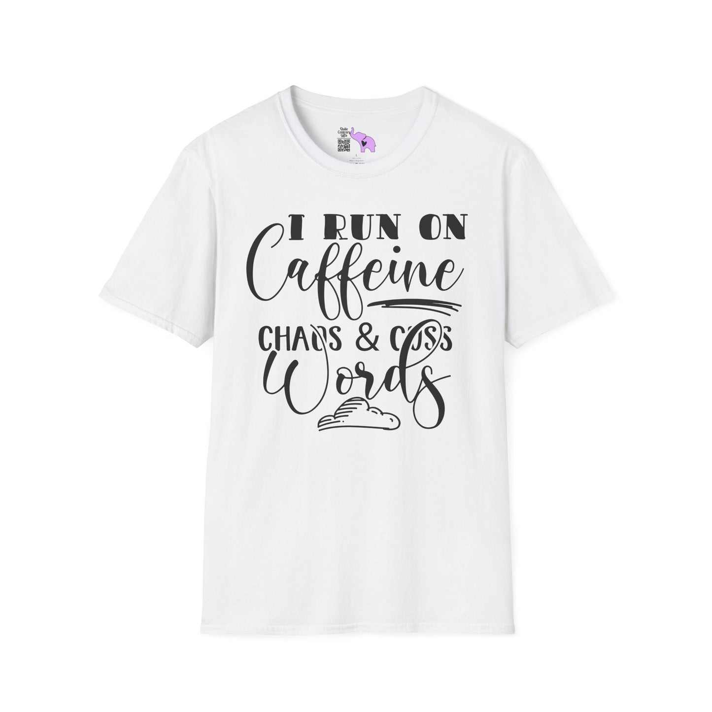 I Run On Caffeine Chaos and Cuss Words Adult T-shirt