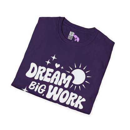 Dream Big Work Hard Adult T-shirt