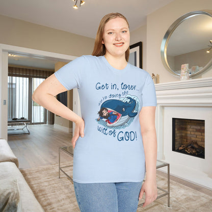 Get In Loser, We're Doing The Will of God! Adult T-shirt