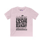 I'm Ready for 4th Grade But Is It Ready For Me Youth Softstyle Tee