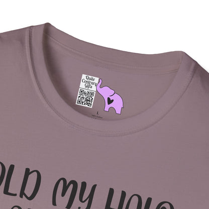""Hold My Halo I'm About To Do Unto Others... Adult T-shirt