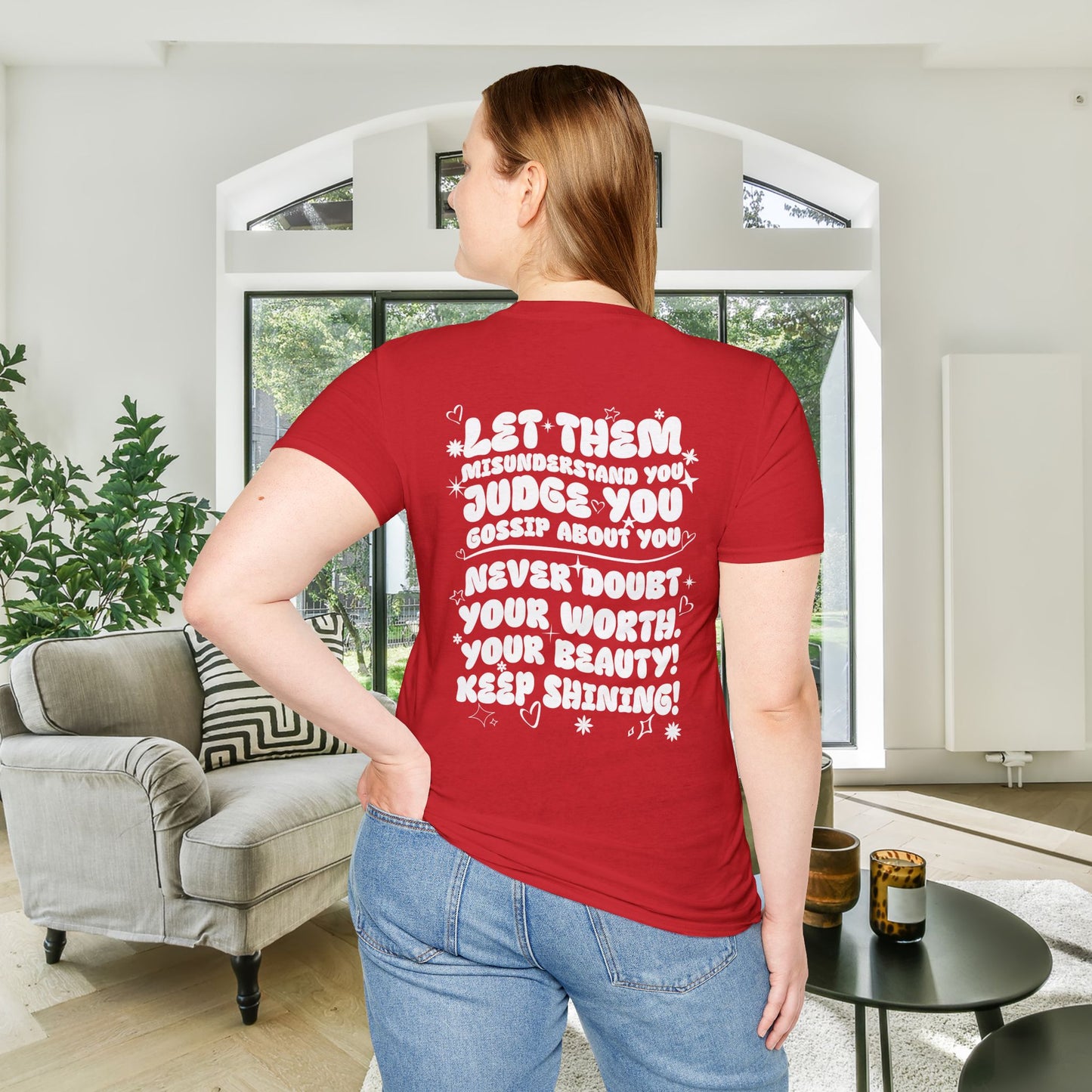 Let Them Misunderstand You Judge You Gossip About You... Adult T-shirt