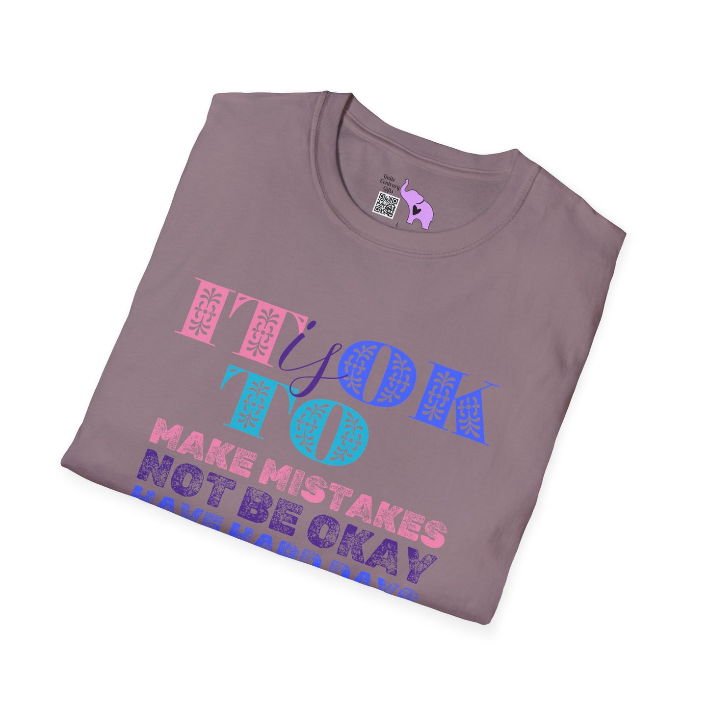 It Is Ok... Adult T-shirt