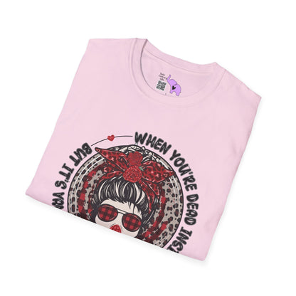 When You're Dead Inside But It's Valentine's Day Adult T-shirt