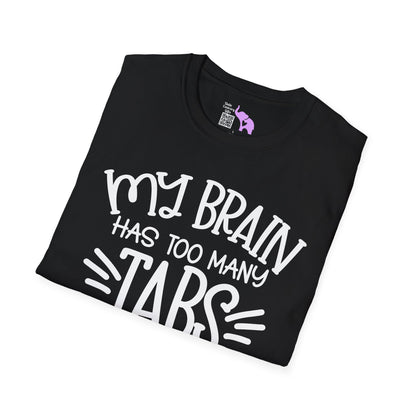 My Brain Has Too Many Tabs Open Adult T-shirt