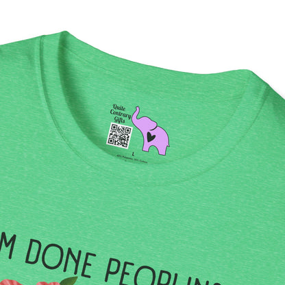 I'm Done Peopling Where Are My Books T-shirt