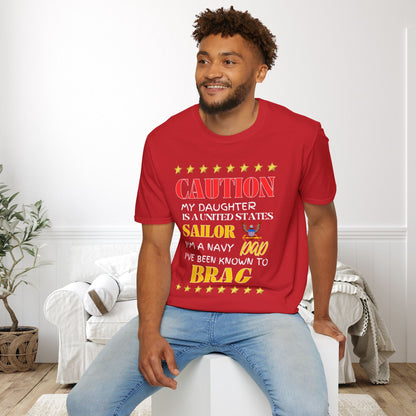 Caution My Daughter is a US Sailor I've Been Known to Brag (Dad) Adult Softstyle T-Shirt