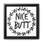 Nice Butt Framed Canvas Bathroom Art