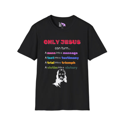 Only Jesus Adult T-shirt
