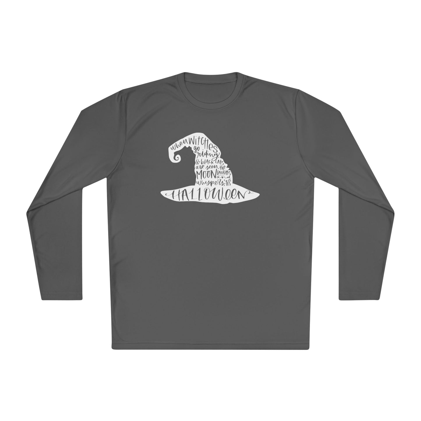 When Witches Go Riding... Adult Long Sleeve Tee
