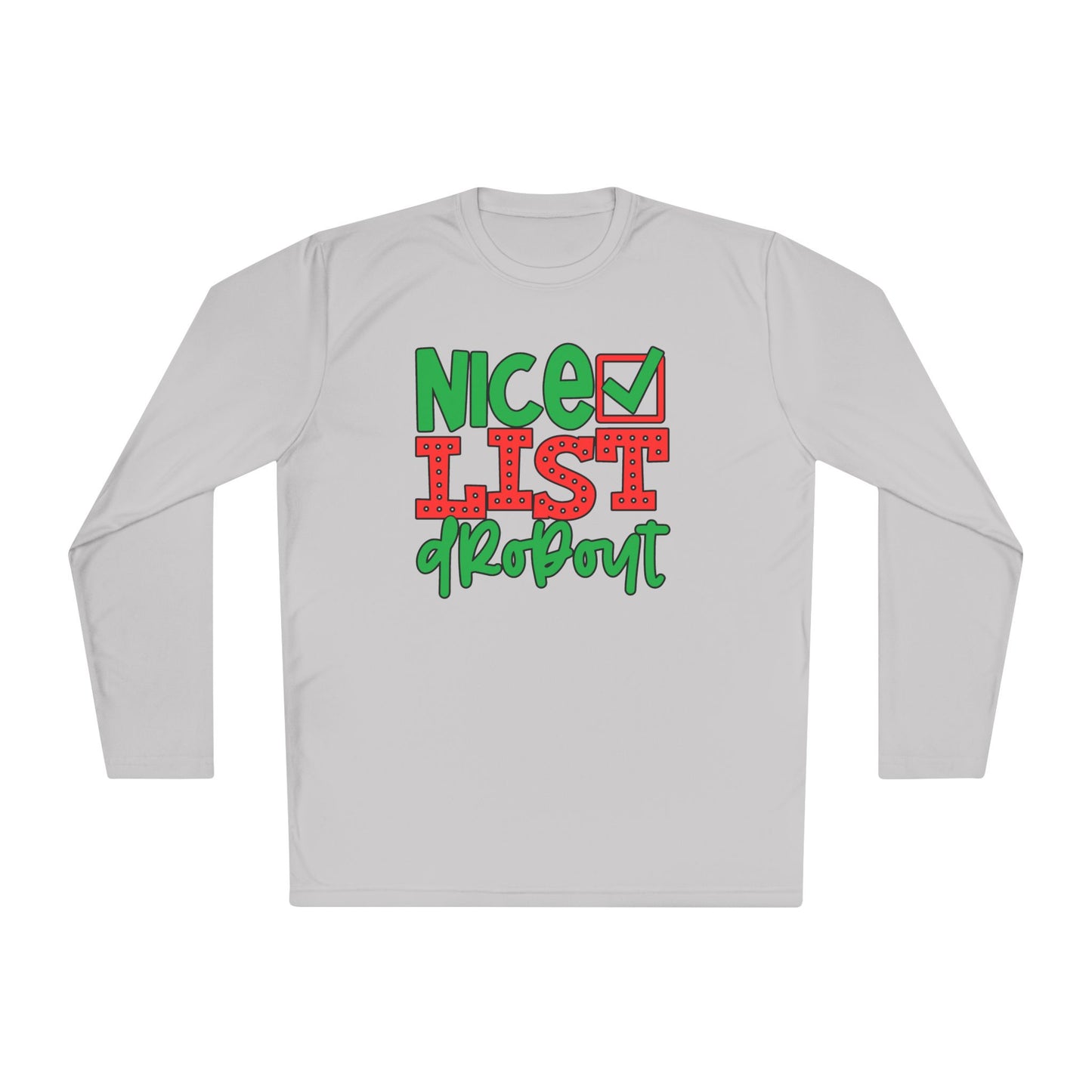 Nice List Dropout Adult Long Sleeve Tee