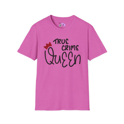 True Crime Queen Adult T-shirt