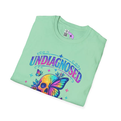 Undiagnosed But Something Ain't Right Adult T-shirt