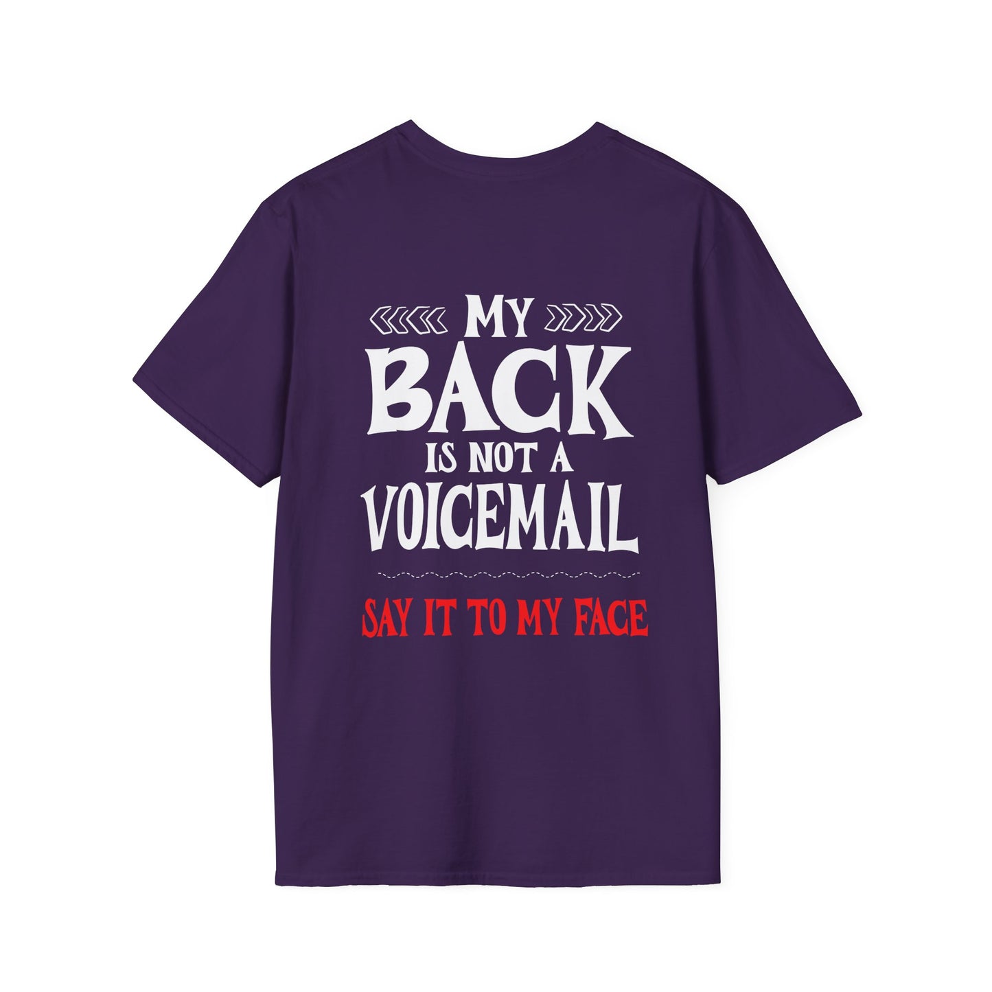 My Back is not a Voicemail... Adult T-shirt
