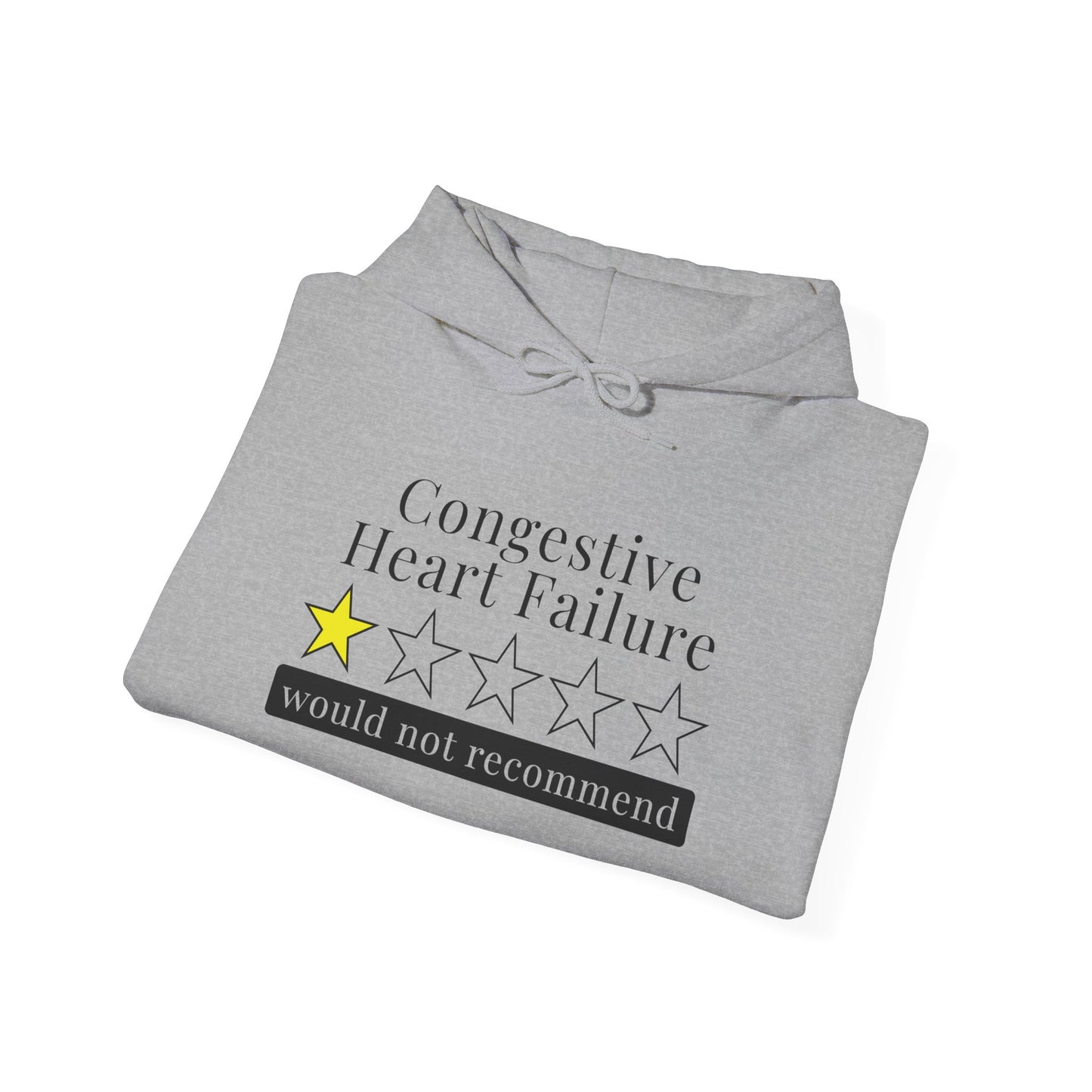 Congestive Heart Failure 1 Star Would Not Recommend Heavy Blend™ Hooded Sweatshirt