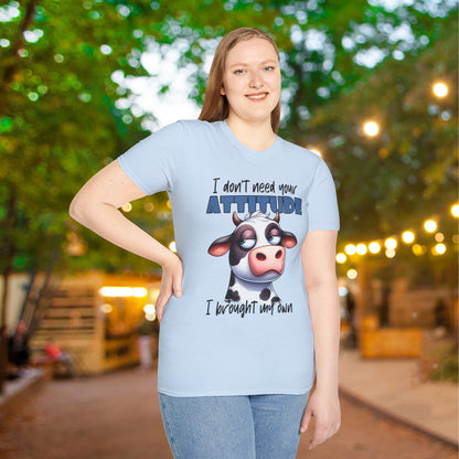 I Don't Need Your Attitude, I Brought My Own (Cow) Adult T-shirt