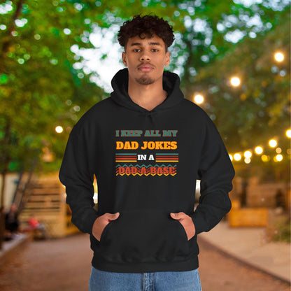 I Keep All My Dad Jokes in a Dad-A-Base Adult Heavy Blend™ Hoodie