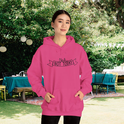 Nah Not Today Heavy Blend™ Hooded Sweatshirt