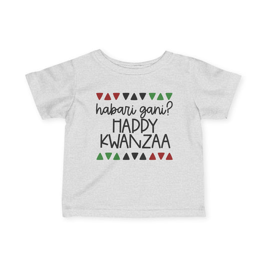 Habari Gani? Happy Kwanzaa Infant Soft T-Shirt