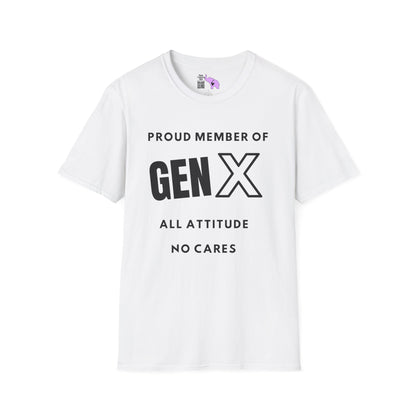 GenX All Attitude No Cares Adult T-shirt