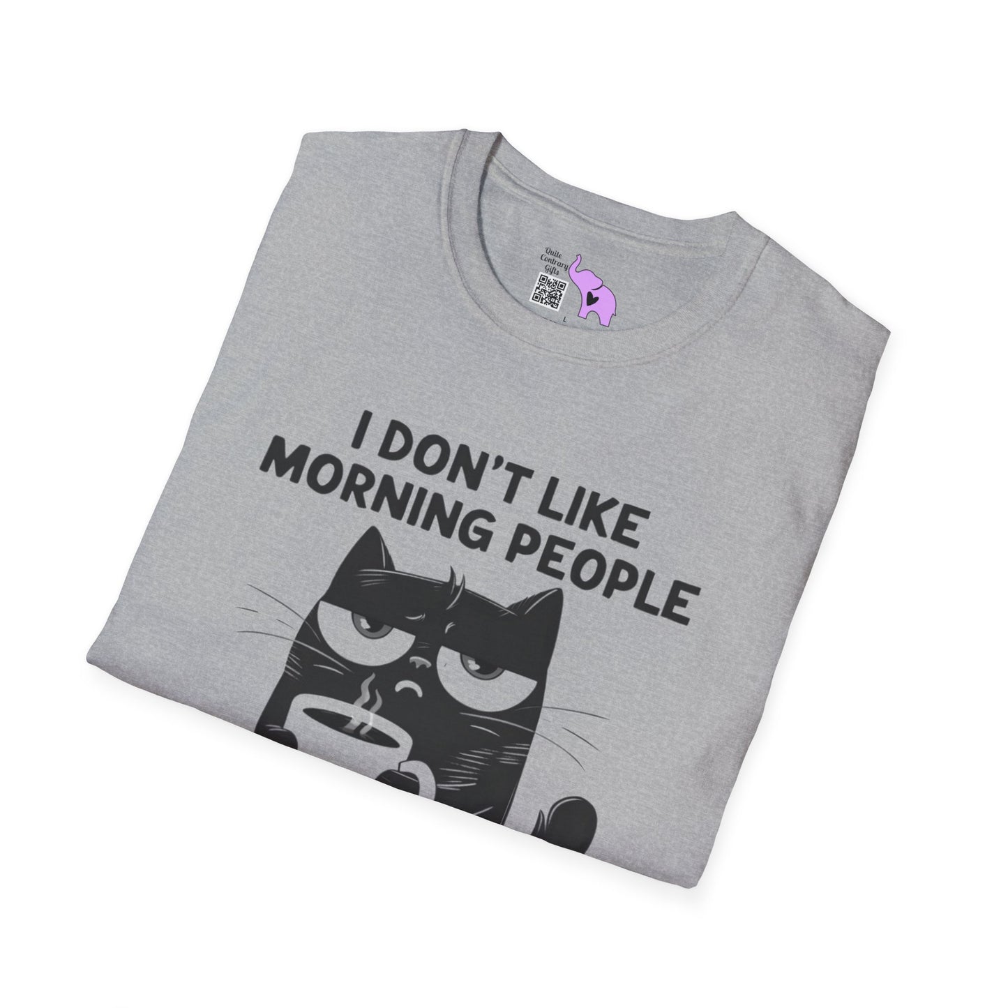 I Don't Like Morning People Or Mornings Or People Adult T-shirt
