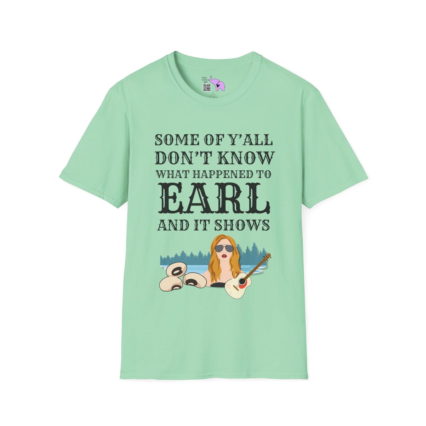 Some of Y'all Don't Know What Happened to Earl and It Shows Adult T-shirt