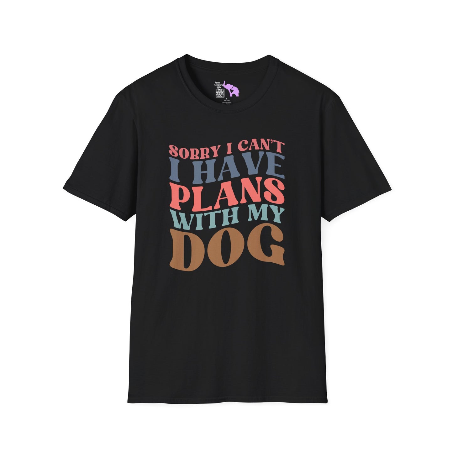 Sorry I Can't I Have Plans With My Dog Adult T-shirt
