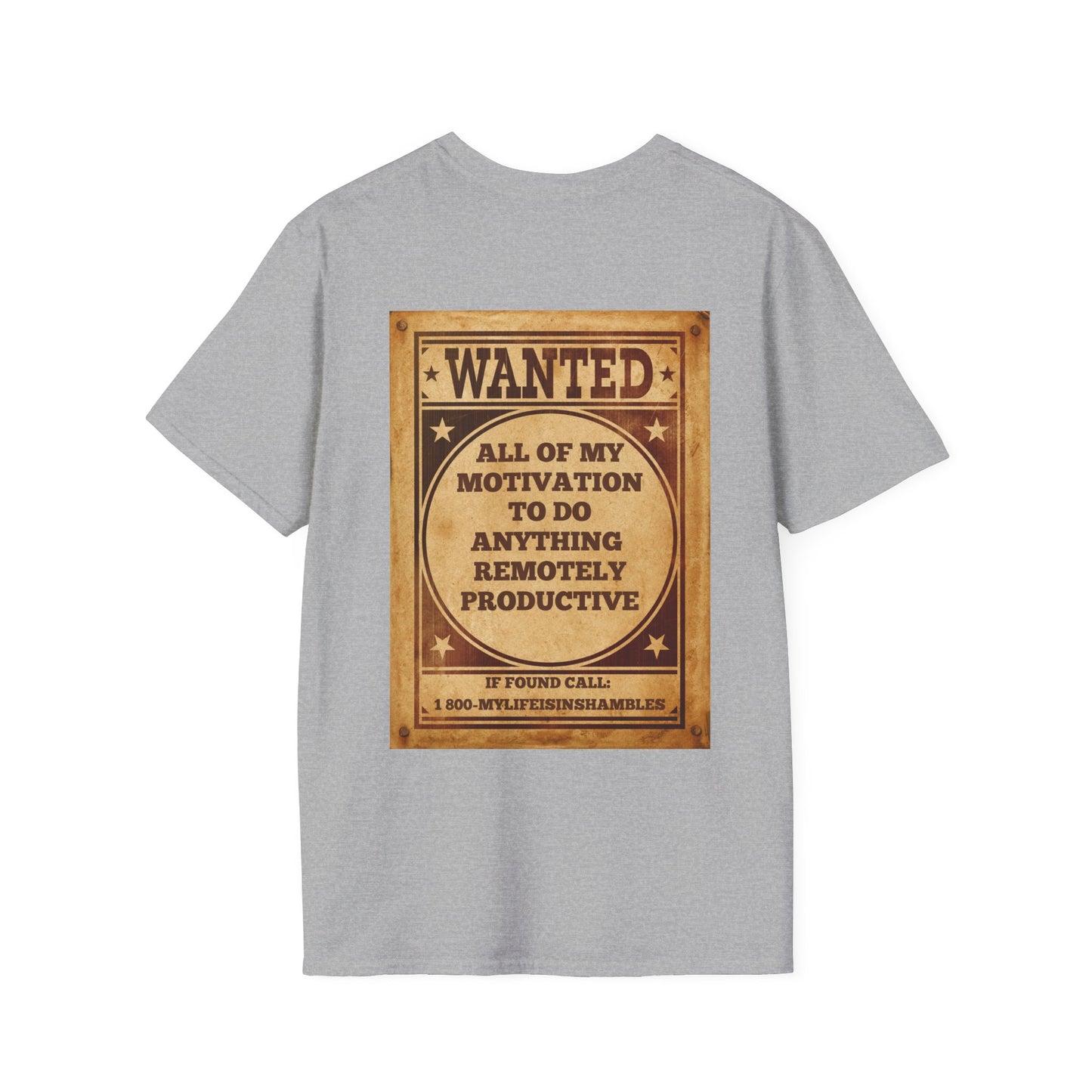 Wanted: All of my Motivation to do Anything Remotely Productive Adult T-shirt