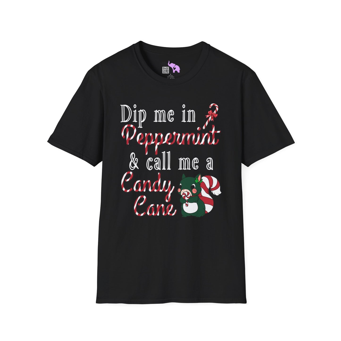 Dip Me in Peppermint & Call Me a Candy Cane Adult T-shirt