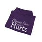 Chronic Pain Really Hurts Heavy Blend™ Hooded Sweatshirt