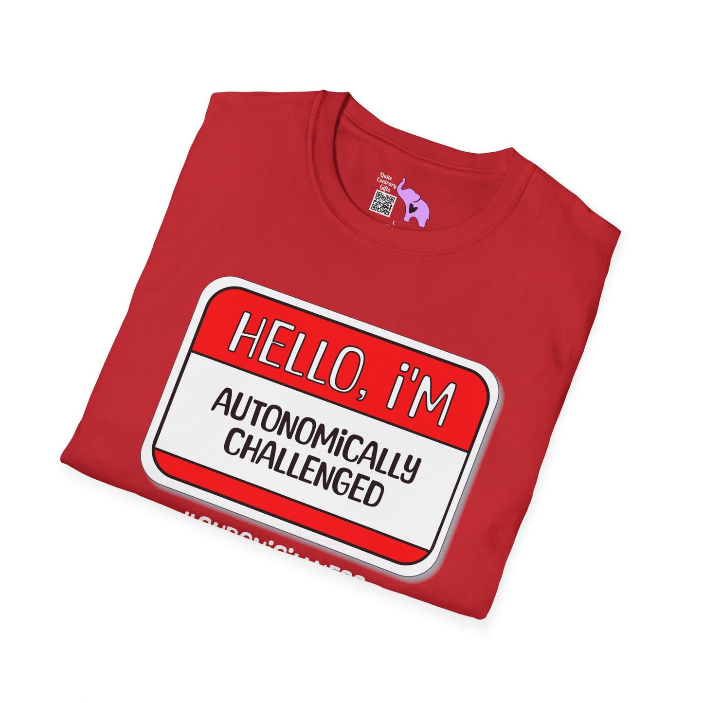 Hello, I'm Autonomically Challenged Adult T-shirt