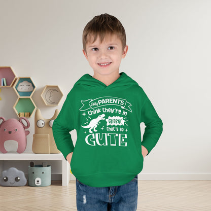 My Parents Think They're In Charge That's So Cute Toddler Hoodie