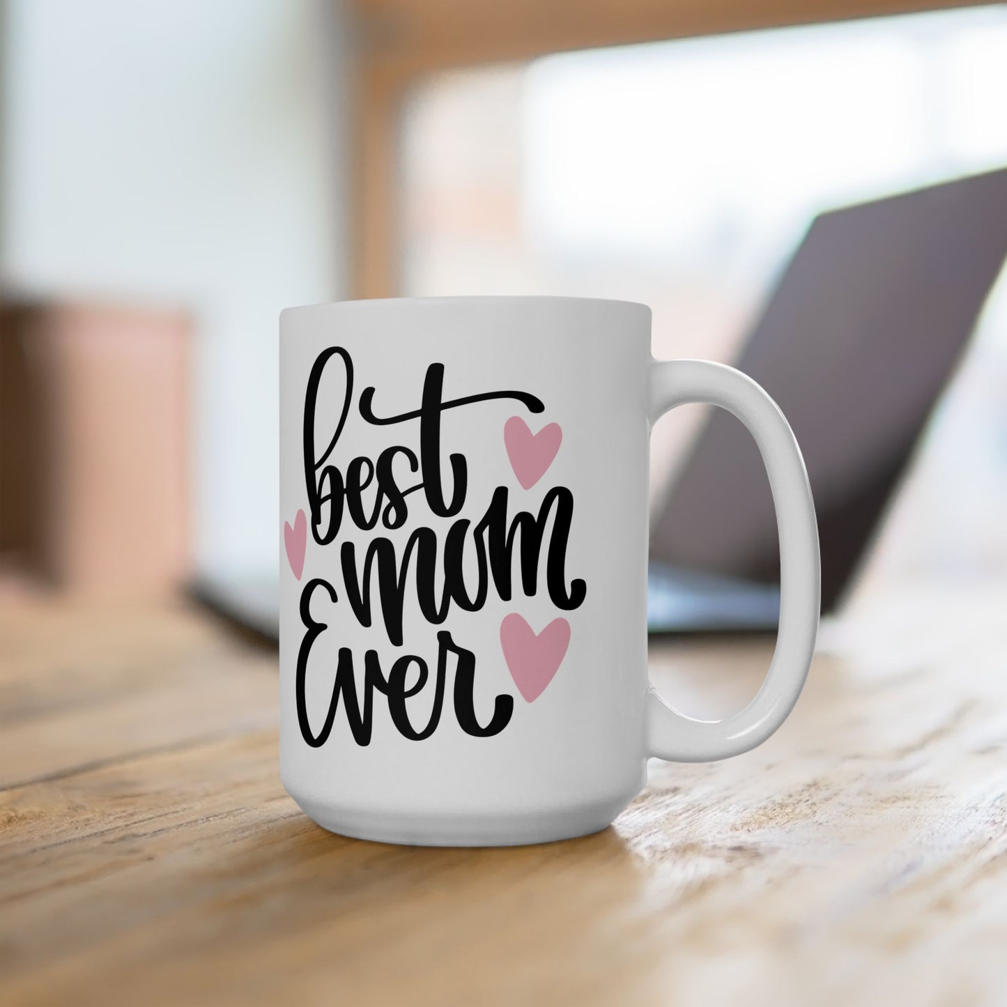 Best Mom Ever (Pink Hearts) Ceramic Mug, (11oz, 15oz)