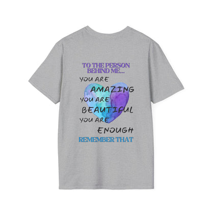 To The Person Behind Me... Adult T-shirt