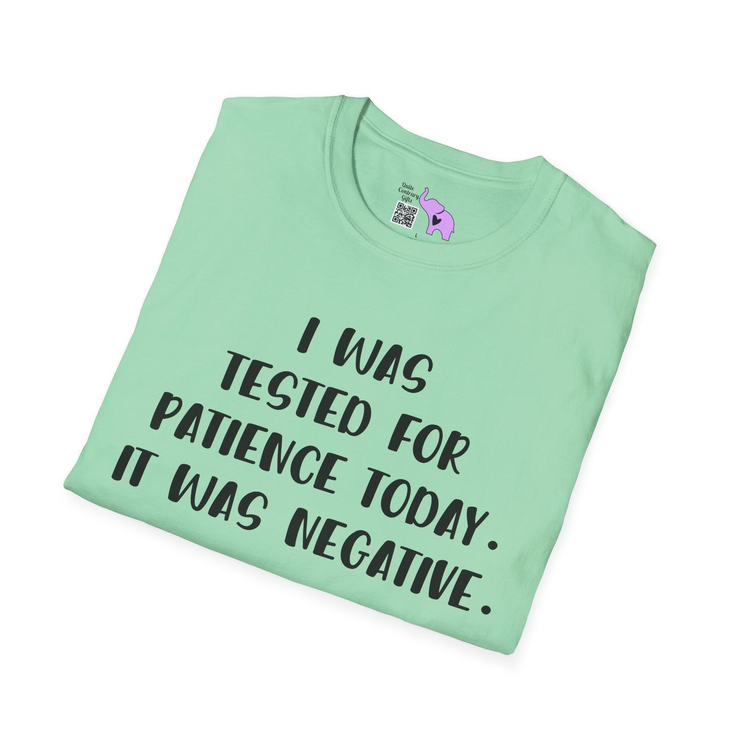 I Was Tested For Patience Today It Was Negative Adult T-shirt