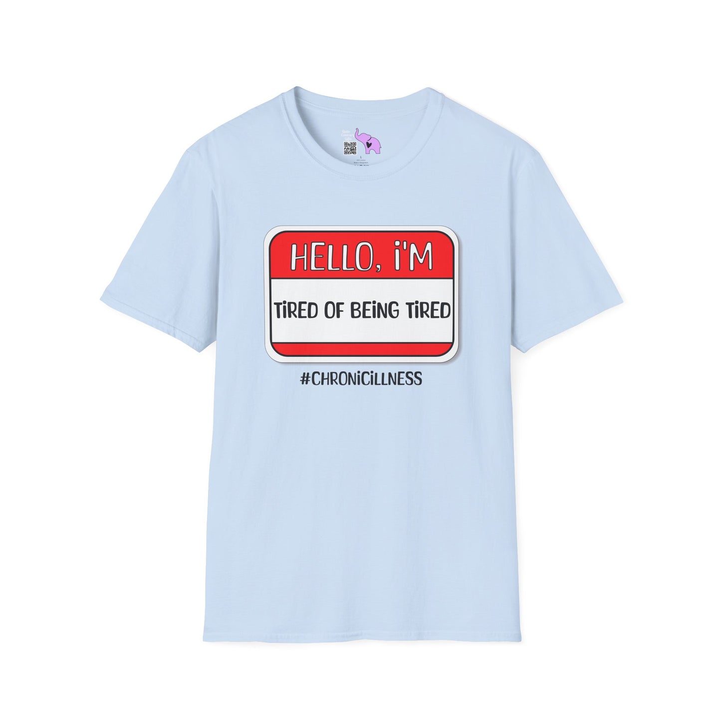 Hello, I'm Tired of Being Tired Adult T-shirt