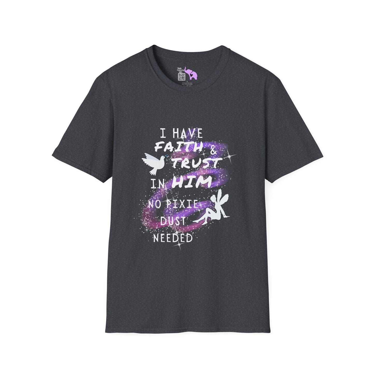 Faith Trust No PIxie Dust T-shirt