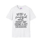 Being A Functional Adult Every Day Seems A Bit Excessive Adult T-shirt