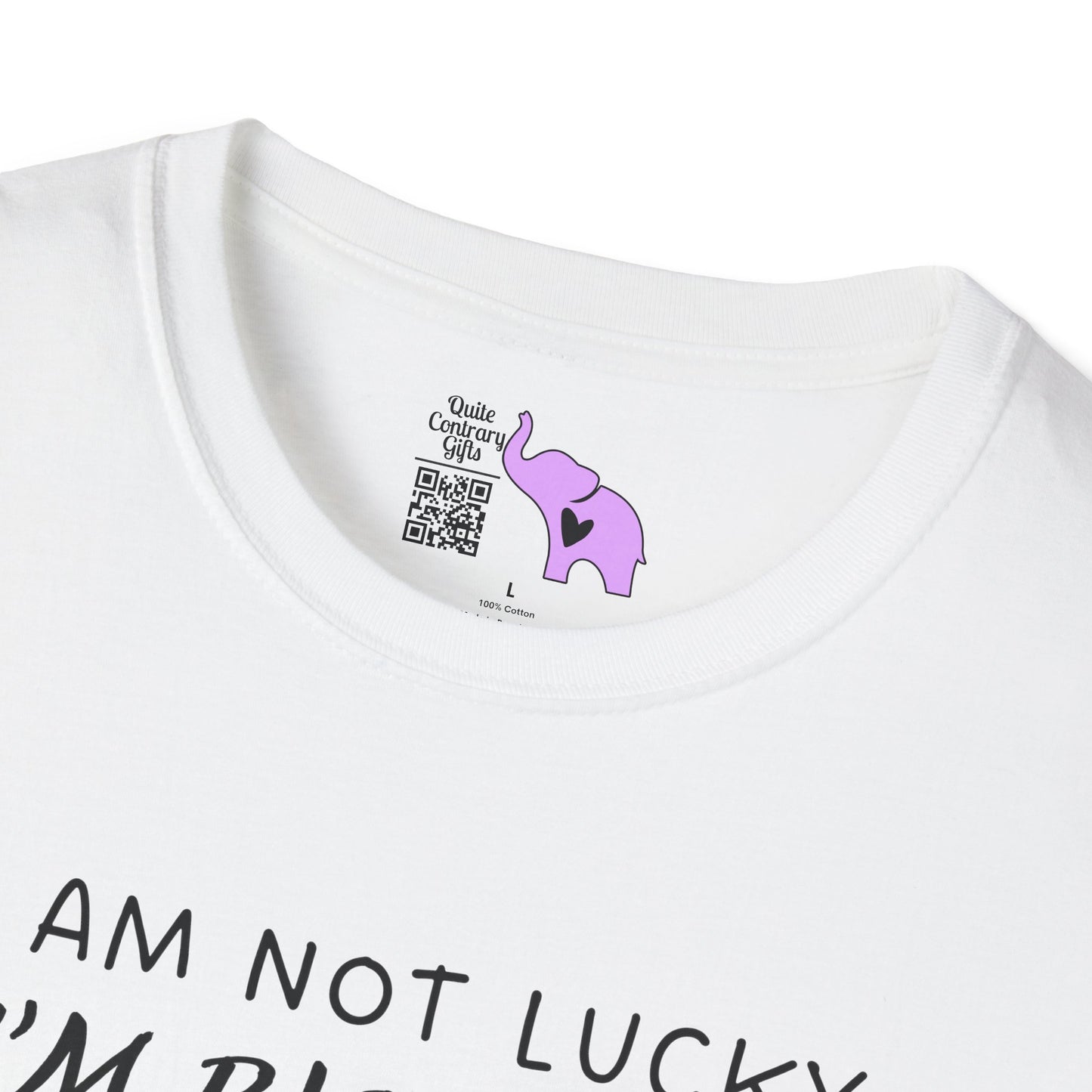 I'm Not Lucky I'm Blessed Adult T-shirt