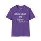Thou Shalt Not Try Me Mood 24:7 Adult T-shirt