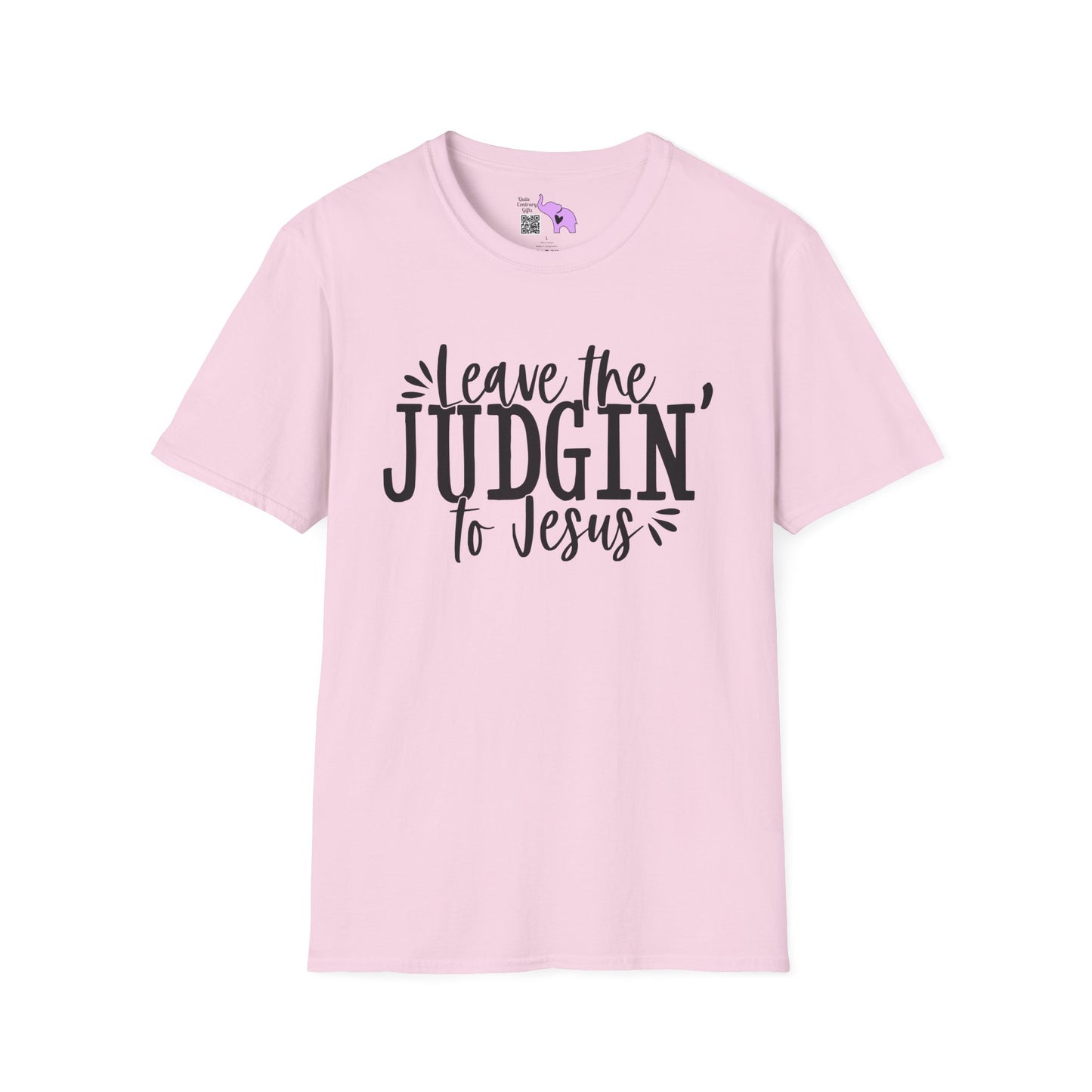 Leave The Judgin' To Jesus Adult T-shirt