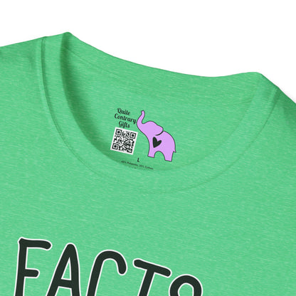 Facts Don't Care About Your Feelings Adult T-shirt