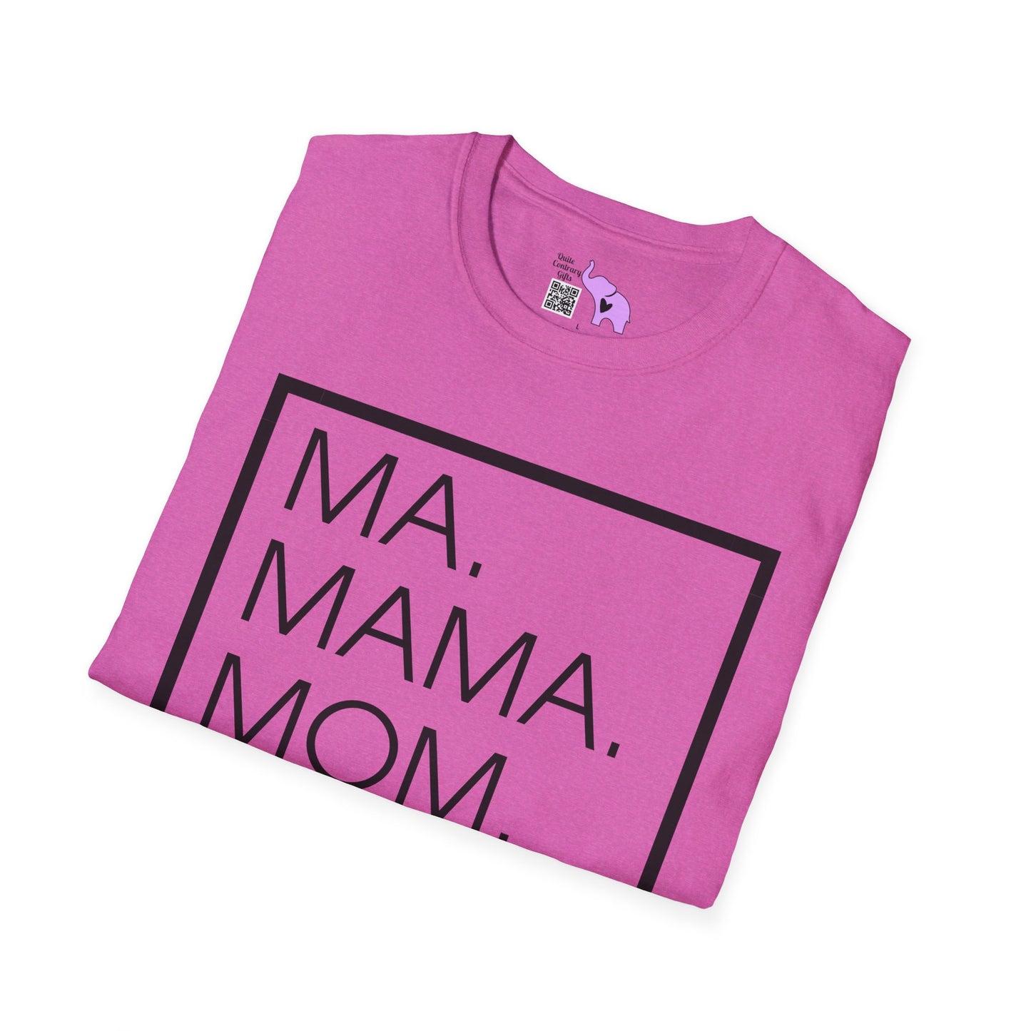 Ma. Mama. Mom. Bruh. Adult T-shirt