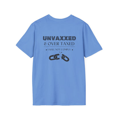 Unvaxxed & Over Taxed Adult T-shirt